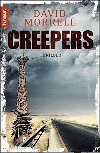David Morrell: Creepers (Paperback, Deutsch language, 2011, Droemer Knaur)