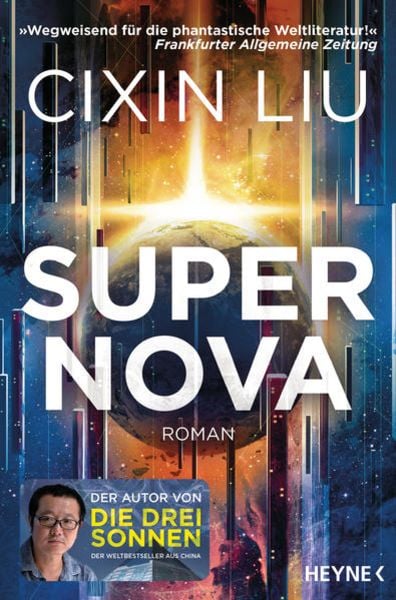 Cixin Liu: Supernova (Paperback, German language, 2021, Heyne)