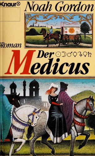 Noah Gordon: Der Medicus (Paperback, German language, 1990, Knaur)