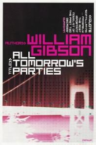 William Gibson: All Tomorrow's Parties (Paperback, 2000, Penguin)