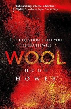 Hugh Howey: Wool (2013, Arrow Books)