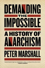 Peter H. Marshall: Demanding the Impossible (Paperback, 2010, PM Press)