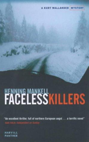 Henning Mankell: Faceless Killers (Kurt Wallender Mystery) (Paperback, 2000, Harvill Pr)
