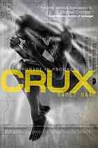 Ramez Naam: Crux (Paperback, 2013, Angry Robot)