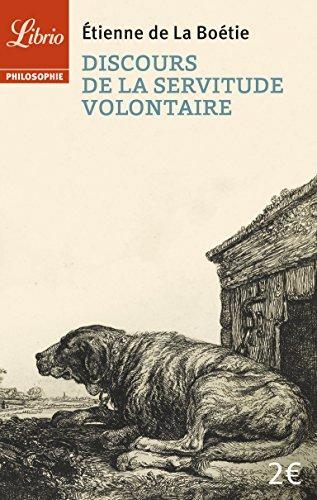 Étienne de La Boétie: Discours de la servitude volontaire (French language, 2013)