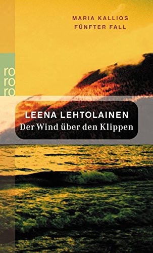 Leena Lehtolainen: Der Wind über den Klippen. (Paperback, 2004, Rowohlt Taschenbuch Verla)