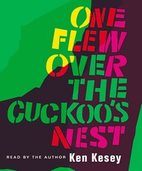 Ken Kesey: One Flew Over the Cuckoo's Nest (2006, HighBridge)