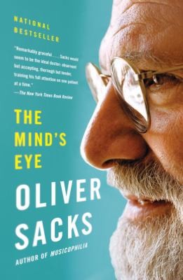 Oliver Sacks: The Minds Eye
            
                Vintage (2011, Vintage Books)