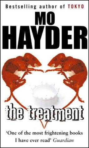 Mo Hayder: The Treatment (2005, Bantam Books Ltd)