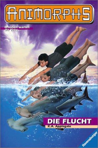 Katherine A. Applegate: Animorphs, Bd.15, Die Flucht (Paperback, 2000, Ravensburger Buchverlag)