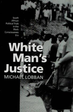 Michael Lobban: White man's justice (1996, Clarendon Press, Oxford University Press)