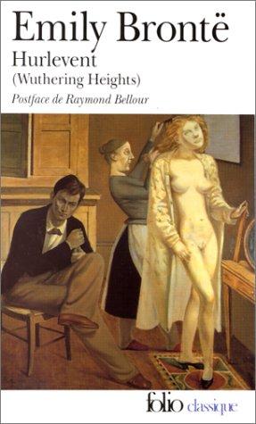 Emily Brontë, Raymond Bellour: Hurlevent (French language, 1991, Gallimard)