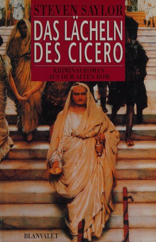 Steven Saylor: Das Lächeln des Cicero (Hardcover, German language, 1993, Blanvalet)