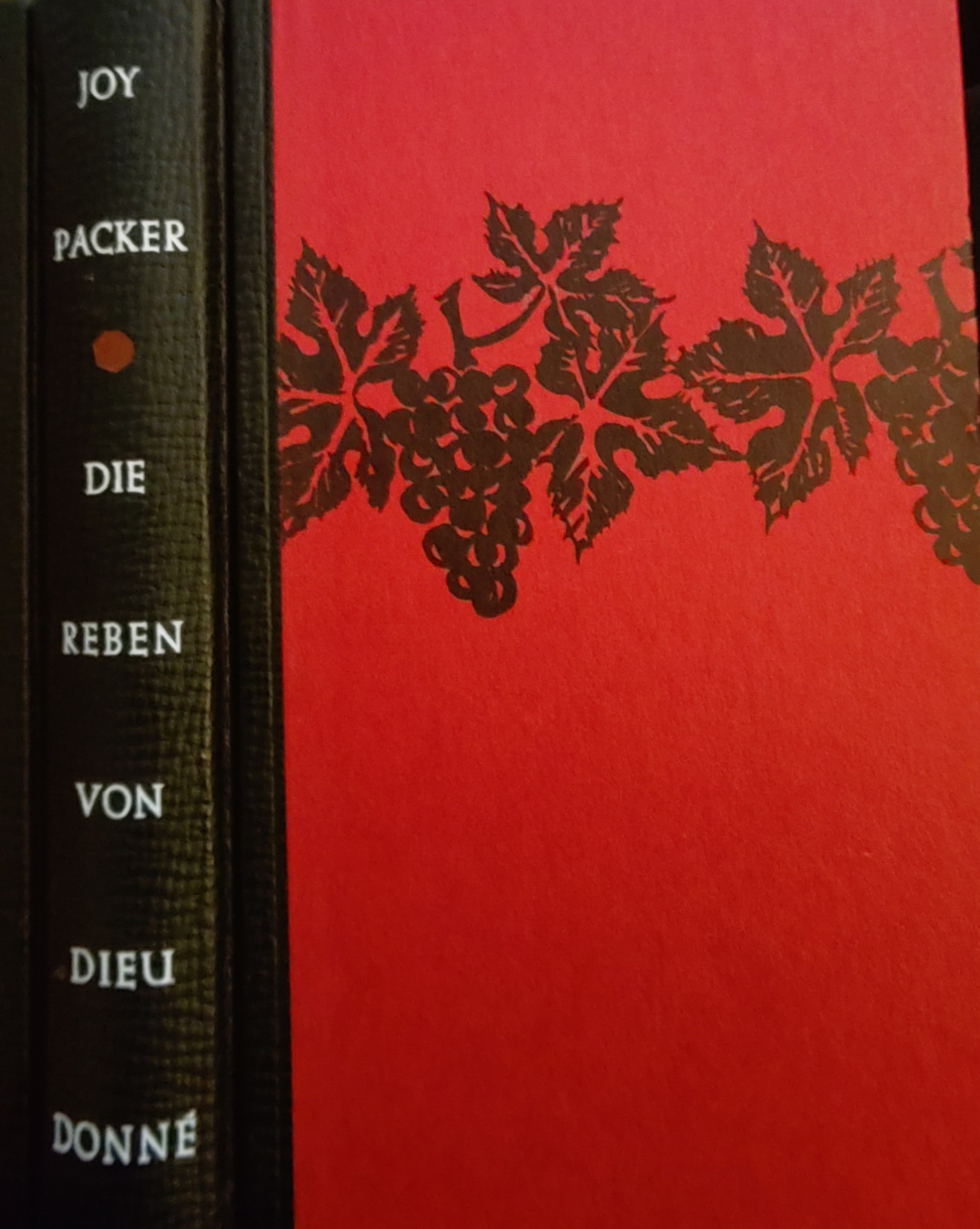 Joy Packer: Die Reben von Dieu Donné (Hardcover, german language, Bertelsmann)