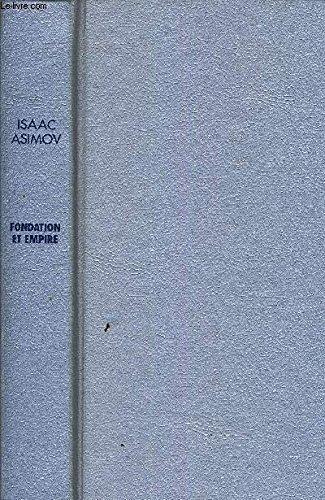 Isaac Asimov, France Loisirs: Fondation et empire (Hardcover, French language, 1985, France Loisirs)