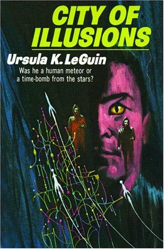 Ursula K. Le Guin: City Of Illusions (Hainish Series) [UNABRIDGED] (2005, Audio Literature)