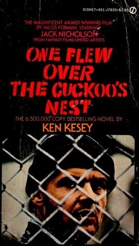 Ken Kesey: One Flew Over the Cuckoo's Nest (1976, New American Library)
