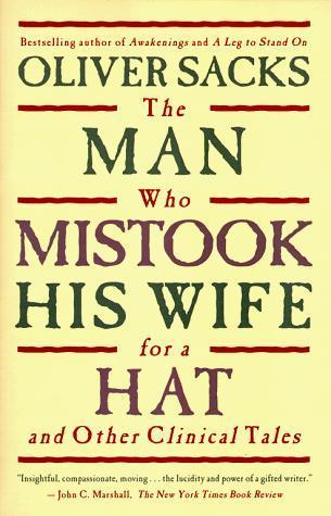 Oliver Sacks: The Man who Mistook his Wife for a Hat (1998)