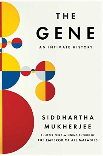 Siddhartha Mukherjee: The Gene (Paperback, 2016, Simon & Schuster Export)