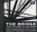 Iain M. Banks: The Bridge (Hardcover, 1999, Codex)