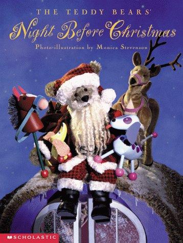 Clement Clarke Moore: The teddy bears' night before Christmas (1999, Scholastic)