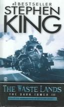 Stephen King: The Waste Lands (The Dark Tower, Book 3) (2004, Turtleback Books Distributed by Demco Media)
