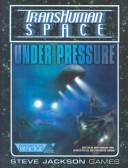 Constantine Thomas: Transhuman Space: Under Pressure (Paperback, Steve Jackson Games)