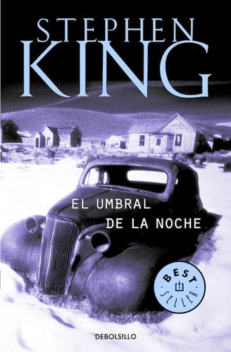 Stephen King: El umbral de la noche (Spanish language, 2012, Debolsillo)