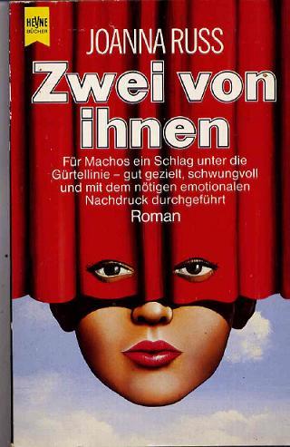 Joanna Russ: Zwei von ihnen (Paperback, German language, 1990, Heyne)