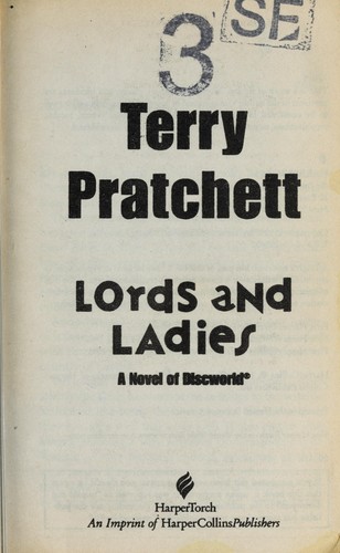 Terry Pratchett: Lords and ladies : a novel of Discworld