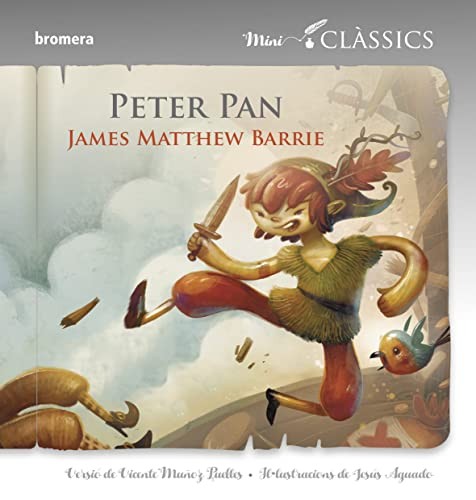 James Matthew Barrie, Vicente Muñoz Puelles, Jesús Aguado: Peter Pan (Paperback, Edicions Bromera, S.L.)