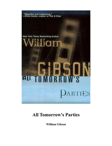 William Gibson: All tomorrow's parties (2000, Ace Books)