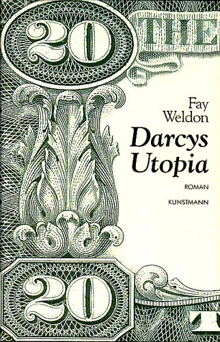 Fay Weldon: Darcys Utopia (Hardcover, 1992, Antje Kunstmann)