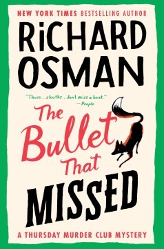 Richard Osman: The Bullet That Missed (2022, Penguin Publishing Group)