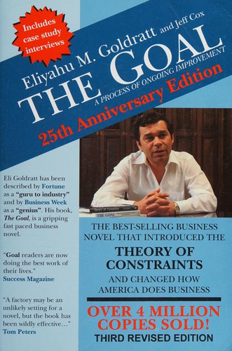 Eliyahu M. Goldratt, Jeff Cox: The Goal (2012, North River Press)