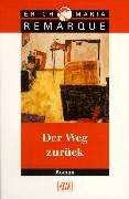 Erich Maria Remarque: Der Weg Zuruck (Paperback, German language, 1999, Schoenhofsforeign Books Inc)
