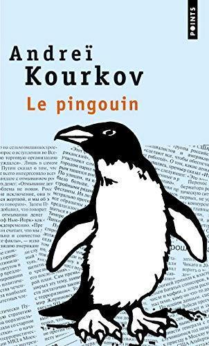 Andrey Kurkov: Le Pingouin (French language, 2001)