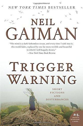 Neil Gaiman, Terry Pratchett: Trigger warning (2015, HarperCollins)