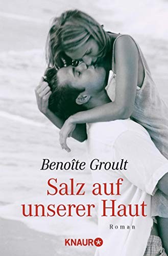 Benoite Groult: Salz auf unserer Haut. (Paperback, 2004, Droemer Knaur)