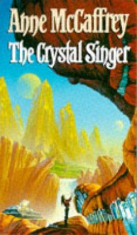 Anne McCaffrey: THE CRYSTAL SINGER (Paperback, 1983, CORGI)