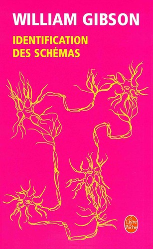 William Gibson: Identification des schémas (French language, 2006, Librairie générale française)