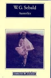 W. G. Sebald: Austerlitz (Spanish language, 2004, Editorial Anagrama)