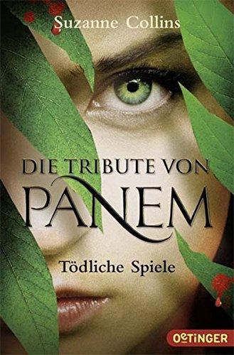 Suzanne Collins: Die Tribute von Panem 1: Tödliche Spiele (German language, 2012)