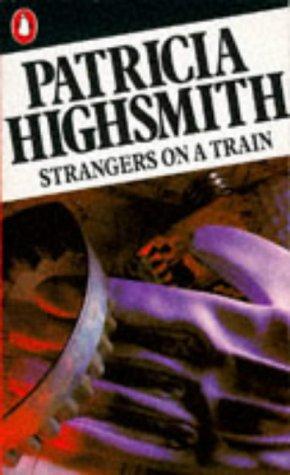 Patricia Highsmith: Strangers on a train (1974, Penguin Books)