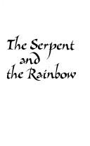 Wade Davis: The serpent and the rainbow (1985, Simon and Schuster)