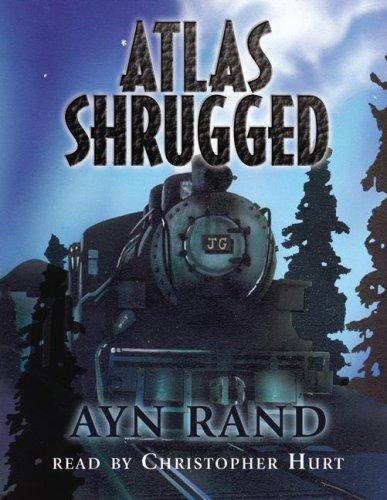 Ayn Rand: Atlas Shrugged (AudiobookFormat, 2007, Blackstone Audio Inc.)