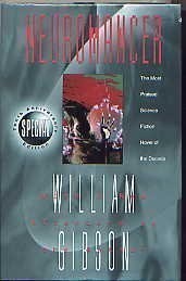 William Gibson: Neuromancer (1994, HarperCollins)