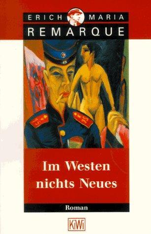 Erich Maria Remarque: Im Western nichts Neues (German language, 1987, Kiepenheuer & Witsch)