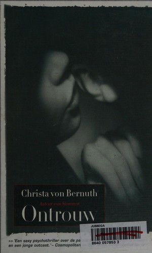 Christa von Bernuth: Ontrouw (Dutch language, 2005, Karakter)