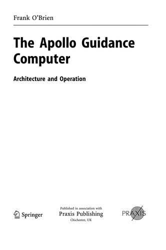 Frank O'Brien: The Appollo Guidance Computer (EBook, 2010, Praxis)